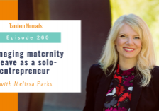 Managing maternity leave as a solo-entrepreneur