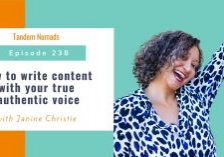 TN238 How to write content with your true authentic voice – With Janine Christie