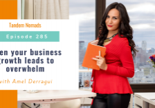 When your business growth leads to overwhelm